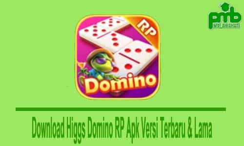 Download Higgs Domino RP Apk Versi Terbaru & Lama